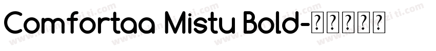 Comfortaa Mistu Bold字体转换